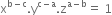 straight x to the power of straight b minus straight c end exponent. straight y to the power of straight c minus straight a end exponent. straight z to the power of straight a minus straight b end exponent equals space 1