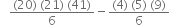 space space space fraction numerator left parenthesis 20 right parenthesis space left parenthesis 21 right parenthesis space left parenthesis 41 right parenthesis over denominator 6 end fraction minus fraction numerator left parenthesis 4 right parenthesis space left parenthesis 5 right parenthesis space left parenthesis 9 right parenthesis over denominator 6 end fraction