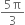 fraction numerator 5 straight pi over denominator 3 end fraction