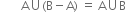 space space space space space space space straight A union left parenthesis straight B minus straight A right parenthesis space equals space straight A union straight B