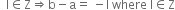 space space straight l element of straight Z rightwards double arrow straight b minus straight a equals space minus straight l space where space straight l element of straight Z