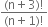 fraction numerator left parenthesis straight n plus 3 right parenthesis factorial over denominator left parenthesis straight n plus 1 right parenthesis factorial end fraction