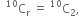 space space straight C presuperscript 10 subscript straight r space equals space straight C presuperscript 10 subscript 2 comma