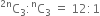 straight C presuperscript 2 straight n end presuperscript subscript 3 colon straight C presuperscript straight n subscript 3 space equals space 12 colon 1