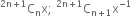 straight C presuperscript 2 straight n plus 1 end presuperscript subscript straight n straight x semicolon space straight C presuperscript 2 straight n plus 1 end presuperscript subscript straight n plus 1 end subscript straight x to the power of negative 1 end exponent