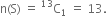 straight n left parenthesis straight S right parenthesis space equals space straight C presuperscript 13 subscript 1 space equals space 13.