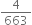 4 over 663