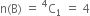 straight n left parenthesis straight B right parenthesis space equals space straight C presuperscript 4 subscript 1 space equals space 4