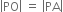 open vertical bar PO close vertical bar space equals space open vertical bar PA close vertical bar