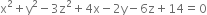 straight x squared plus straight y squared minus 3 straight z squared plus 4 straight x minus 2 straight y minus 6 straight z plus 14 equals 0