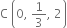 straight C space open parentheses 0 comma space 1 third comma space 2 close parentheses