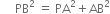 space space space space space PB squared space equals space PA squared plus AB squared