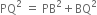 PQ squared space equals space PB squared plus BQ squared