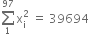 sum from 1 to 97 of straight x subscript straight i superscript 2 space equals space 39694