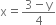 straight x equals fraction numerator 3 minus straight y over denominator 4 end fraction