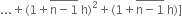 ... plus left parenthesis 1 plus stack straight n minus 1 with bar on top space straight h right parenthesis squared plus left parenthesis 1 plus stack straight n minus 1 with bar on top space straight h right parenthesis right square bracket