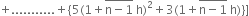 plus........... plus left curly bracket 5 left parenthesis 1 plus stack straight n minus 1 with bar on top space straight h right parenthesis squared plus 3 left parenthesis 1 plus stack straight n minus 1 with bar on top space straight h right parenthesis right curly bracket right square bracket