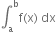 integral subscript straight a superscript straight b straight f left parenthesis straight x right parenthesis space dx