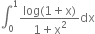 integral subscript 0 superscript 1 fraction numerator log left parenthesis 1 plus straight x right parenthesis over denominator 1 plus straight x squared end fraction dx