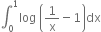 integral subscript 0 superscript 1 log space open parentheses 1 over straight x minus 1 close parentheses dx