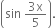 open parentheses sin space fraction numerator 3 straight x over denominator 5 end fraction close parentheses.