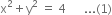 straight x squared plus straight y squared space equals space 4 space space space space space space... left parenthesis 1 right parenthesis