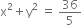 straight x squared plus straight y squared space equals space 36 over 5