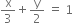 straight x over 3 plus straight y over 2 space equals space 1