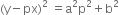 left parenthesis straight y minus px right parenthesis squared space equals straight a squared straight p squared plus straight b squared