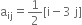 straight a subscript ij equals 1 half left square bracket straight i minus 3 space straight j right square bracket