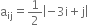 straight a subscript ij equals 1 half open vertical bar negative 3 straight i plus straight j close vertical bar