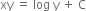 xy space equals space log space straight y space plus space straight C