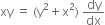 xy space equals space left parenthesis straight y squared plus straight x squared right parenthesis space dy over dx