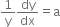 1 over straight y dy over dx equals straight a