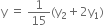 straight y space equals space 1 over 15 left parenthesis straight y subscript 2 plus 2 straight y subscript 1 right parenthesis