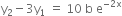 straight y subscript 2 minus 3 straight y subscript 1 space equals space 10 space straight b space straight e to the power of negative 2 straight x end exponent