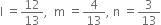 straight l space equals 12 over 13 comma space space straight m space equals 4 over 13 comma space straight n space equals 3 over 13