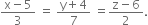 fraction numerator straight x minus 5 over denominator 3 end fraction space equals space fraction numerator straight y plus 4 over denominator 7 end fraction space equals fraction numerator straight z minus 6 over denominator 2 end fraction.