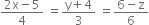 fraction numerator 2 straight x minus 5 over denominator 4 end fraction space equals fraction numerator straight y plus 4 over denominator 3 end fraction space equals fraction numerator 6 minus straight z over denominator 6 end fraction