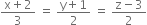 fraction numerator straight x plus 2 over denominator 3 end fraction space equals space fraction numerator straight y plus 1 over denominator 2 end fraction space equals space fraction numerator straight z minus 3 over denominator 2 end fraction