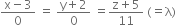 fraction numerator straight x minus 3 over denominator 0 end fraction space equals space fraction numerator straight y plus 2 over denominator 0 end fraction space equals fraction numerator straight z plus 5 over denominator 11 end fraction space left parenthesis equals straight lambda right parenthesis