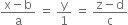 fraction numerator straight x minus straight b over denominator straight a end fraction space equals space straight y over 1 space equals space fraction numerator straight z minus straight d over denominator straight c end fraction