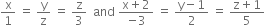 straight x over 1 space equals space straight y over straight z space equals space straight z over 3 space space and space fraction numerator straight x plus 2 over denominator negative 3 end fraction space equals space fraction numerator straight y minus 1 over denominator 2 end fraction space equals space fraction numerator straight z plus 1 over denominator 5 end fraction