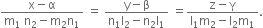 fraction numerator straight x minus straight alpha over denominator straight m subscript 1 space straight n subscript 2 minus straight m subscript 2 straight n subscript 1 end fraction space equals space fraction numerator straight y minus straight beta over denominator straight n subscript 1 straight l subscript 2 minus straight n subscript 2 straight l subscript 1 end fraction space equals fraction numerator straight z minus straight gamma over denominator straight l subscript 1 straight m subscript 2 minus straight l subscript 2 straight m subscript 1 end fraction.