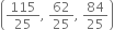 open parentheses 115 over 25 comma space 62 over 25 comma space 84 over 25 close parentheses