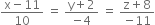 fraction numerator straight x minus 11 over denominator 10 end fraction space equals space fraction numerator straight y plus 2 over denominator negative 4 end fraction space equals space fraction numerator straight z plus 8 over denominator negative 11 end fraction