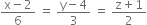 fraction numerator straight x minus 2 over denominator 6 end fraction space equals space fraction numerator straight y minus 4 over denominator 3 end fraction space equals space fraction numerator straight z plus 1 over denominator 2 end fraction