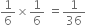 1 over 6 cross times 1 over 6 space equals 1 over 36