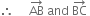 therefore space space space space space AB with rightwards arrow on top space and space BC with rightwards arrow on top space