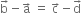 straight b with rightwards arrow on top minus straight a with rightwards arrow on top space equals space straight c with rightwards arrow on top minus straight d with rightwards arrow on top